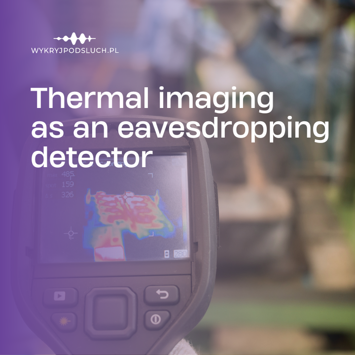 Thermal imaging as an eavesdropping detector